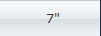 7"